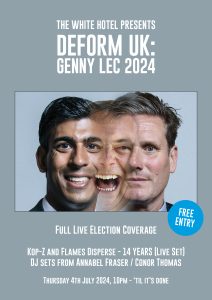 DEFORM UK: GENNY LEC 2024 Full Live Election Coverage